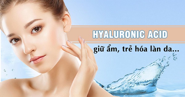 Hyaluronic Acid là gì Tác dụng của Hyaluronic Acid với làn da của bạn