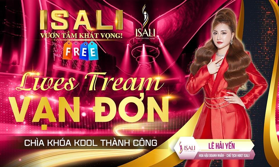 Đào tạo Livestream thực chiến vạn đơn tại ISALI - Hải Yến