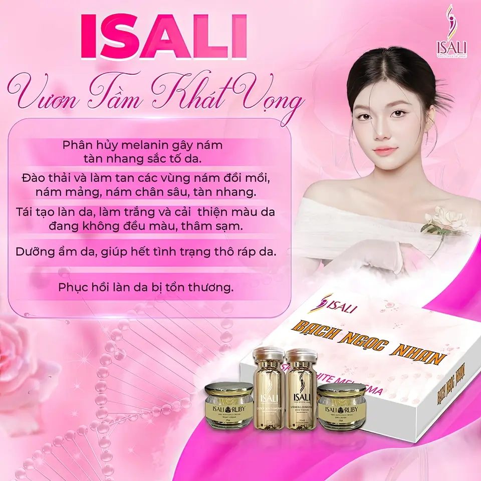 Combo Hỗ Trợ Điều Trị Nám Bạch Ngọc Nhan ISALI