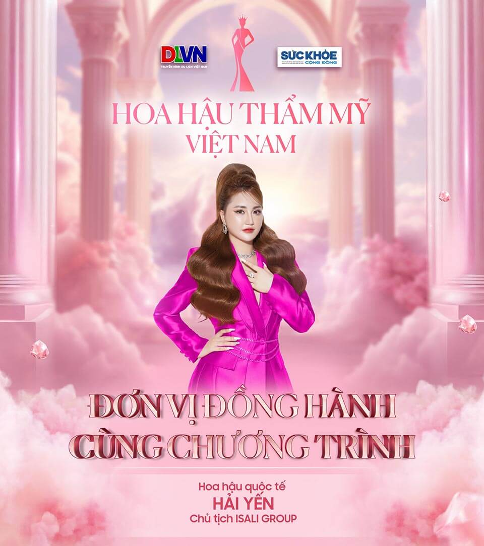 Chủ tịch ISALI Hải Yến đồng hành với cương vị ban tổ chức cuộc thi Hoa Hậu Thẩm Mỹ Việt Nam 2024
