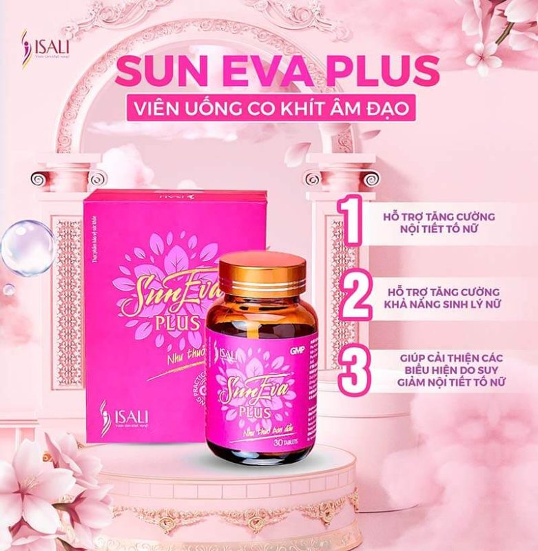 Viên uống Sun Eva Plus hỗ trợ co khít vùng kín và nâng sàn đáy chậu