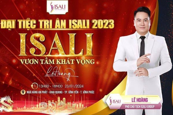 Phó chủ tịch Lê Hoàng - Đại tiệc chi ân ISALI 2023